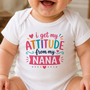 I Get My Attitude From My Nana Bodysuit