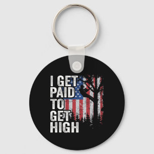 I Get Paid To Get High Tree Climbing American Flag Keychain