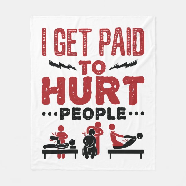 I Get Paid to Hurt People Fleece Blanket (Front)