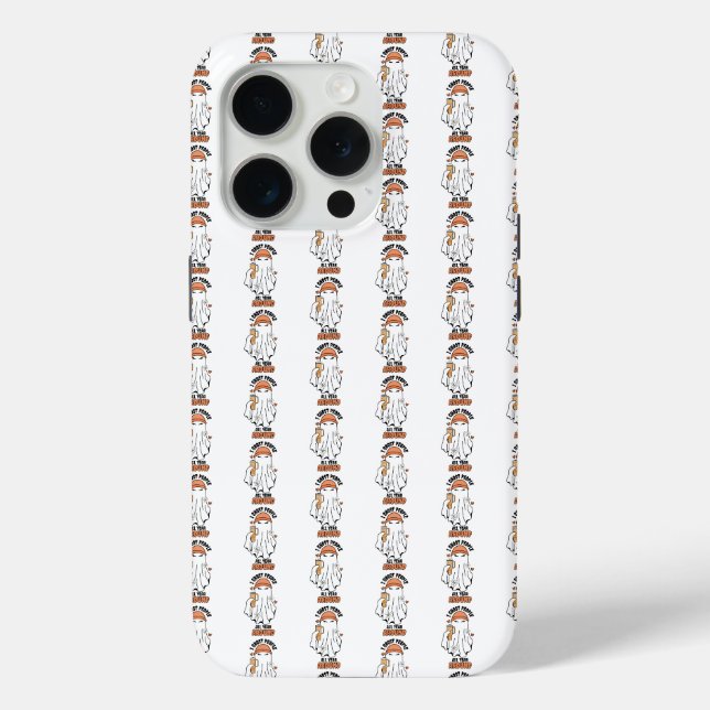 I ghost People all year around Funny Ghost Orange Case-Mate iPhone Case (Back)