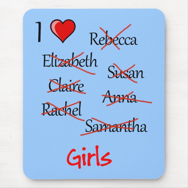 'I ♥ Girls' Mouse Pad (Front)