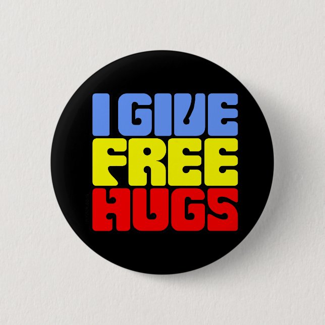 I Give Free Hugs 2 Inch Round Button (Front)
