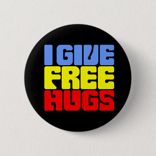 I Give Free Hugs 2 Inch Round Button