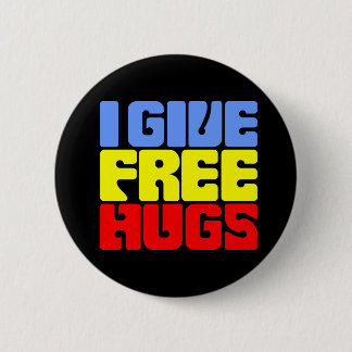 I Give Free Hugs 2 Inch Round Button
