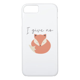 I Give No Fox Case-Mate iPhone Case