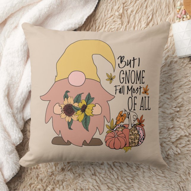 I Gnome Fall Most of All Comical Throw Pillow (Blanket)