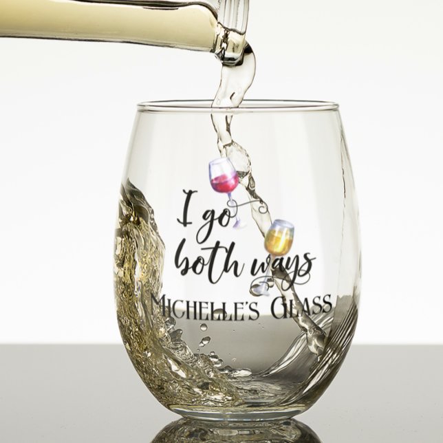 I Go Both Ways Funny Saying Stemless Wine Glass (Creator Uploaded)
