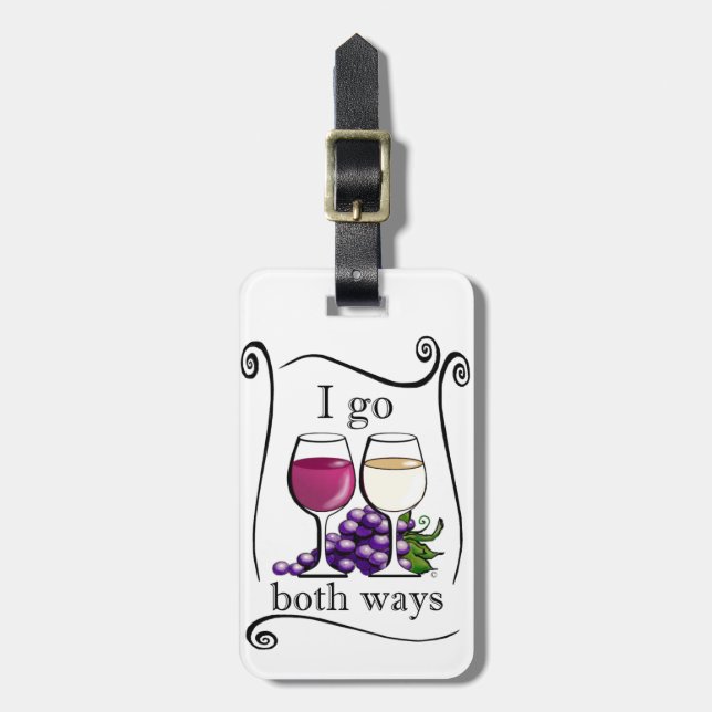 I Go Both Ways! Luggage Tag (Front Vertical)
