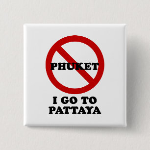 I GO TO PATTAYA 2 INCH SQUARE BUTTON