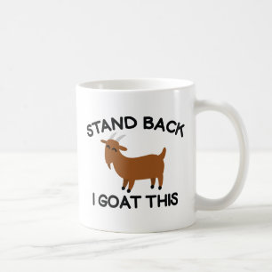 I Goat This Coffee Mug