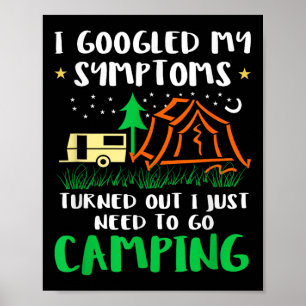 I Googled My Symptoms Turned Out I Just Need Campi Poster
