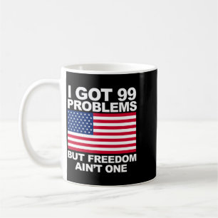 I Got 99 Problems But Dom Aint One Performance Coffee Mug