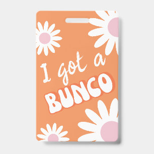 I Got A Bunco Groovy Mod Badge