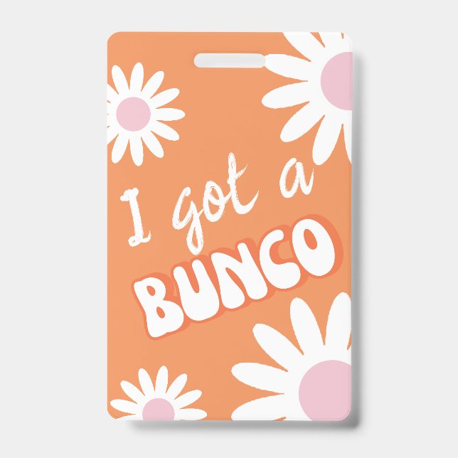 I Got A Bunco Groovy Mod Badge (Front)