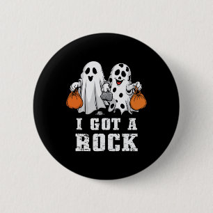 I Got A Rock Ghost Halloween Spooky Trick Treat Sc 2 Inch Round Button