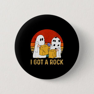 I Got A Rock Shirt Halloween Trick Or Treat Ghost  2 Inch Round Button