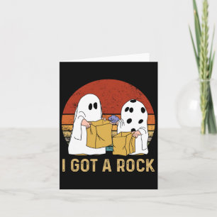I Got A Rock Shirt Halloween Trick Or Treat Ghost  Card