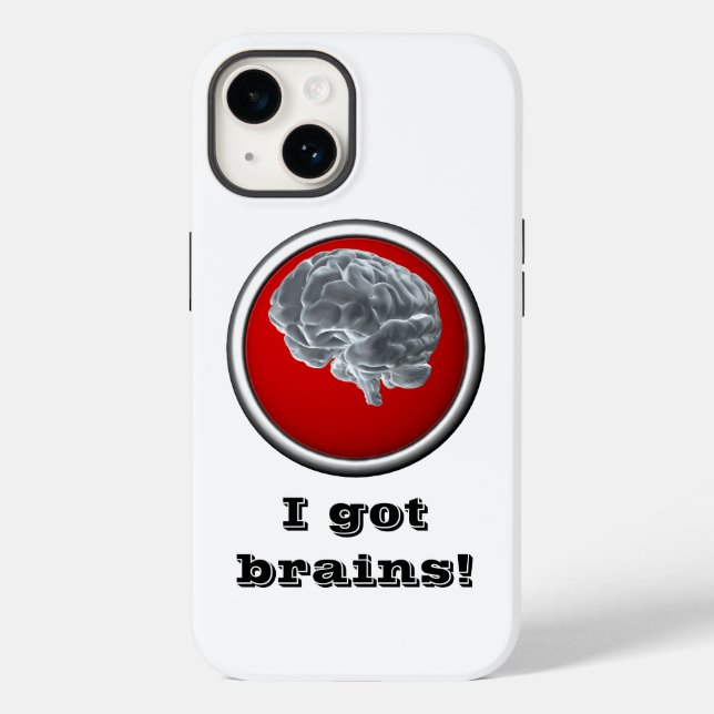 I got brains! Case-Mate iPhone case (Back)