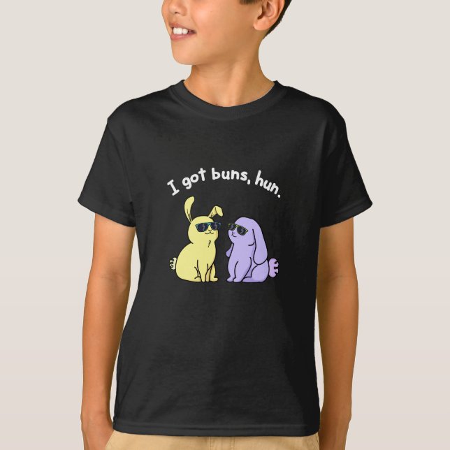 I Got Buns Hun Funny Bunny Rabbit Pun Dark BG T-Shirt (Front)