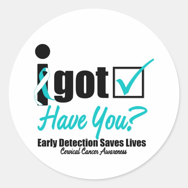 I Got Checked HaveYou-Cervical Cancer Awareness Classic Round Sticker (Front)