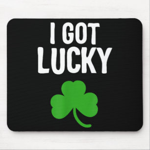 I Got Lucky Dad St Patricks Day Pregnancy Announce Mouse Pad