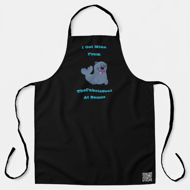 I Got Mine From The Fabric Seal At Zazzle Apron (Front)