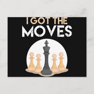 i got moves chess player chess lover men kid women invitation postcard