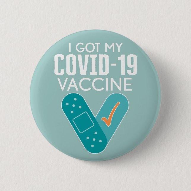 I got My Covid-19 Vaccine 2 Inch Round Button (Front)