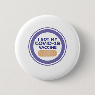 I Got My Covid-19 Vaccine 2 Inch Round Button