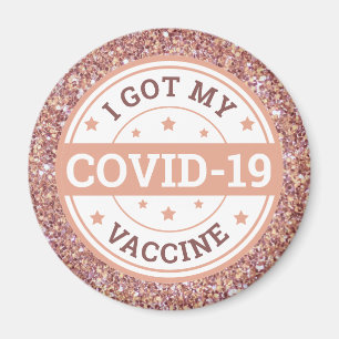 I Got My Covid-19 Vaccine Rose Gold Magnet