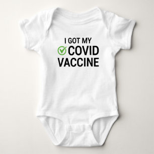 I Got My COVID Vaccine Baby Bodysuit