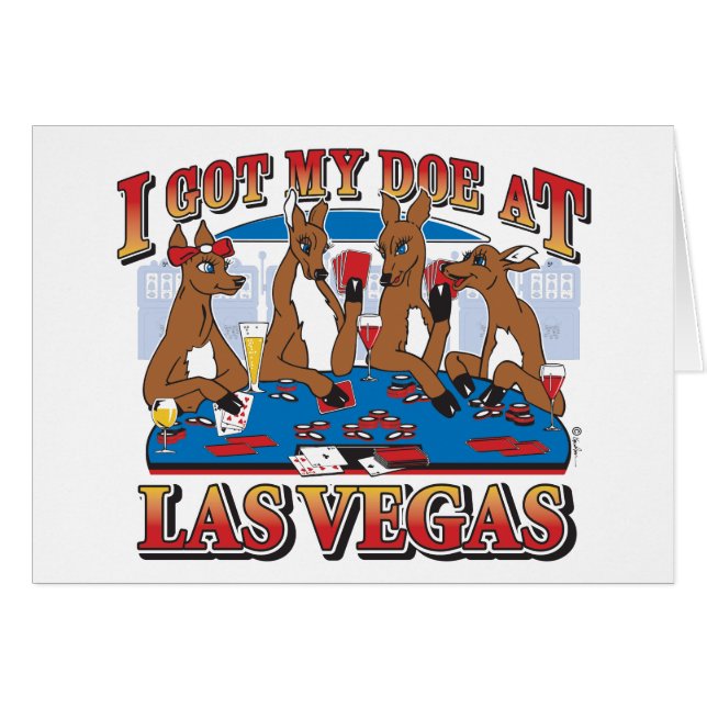 I got my Doe in Las Vegas (Front Horizontal)