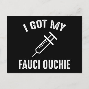 I Got My Fauci Ouchie Pro-Vaccine Postcard