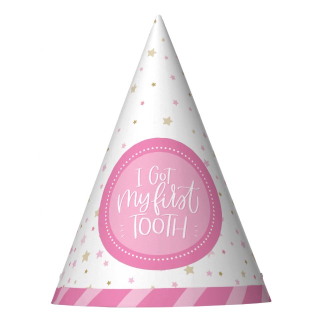 I Got My First Tooth Sign Pink Party Hat (Front)