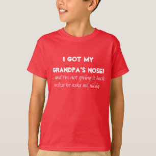 "I Got My Grandpa's Nose" Kids/Baby Shirts
