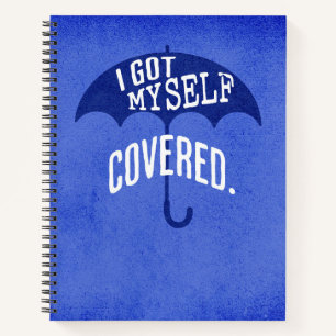 I got MYSELF covered Journaling Notebook 