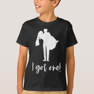 I Got One Bride Groom Bridal Bachelorette Party We T-Shirt