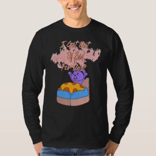 I Got Out Of Bed For This Funny Sassy Sarcastic T-Shirt