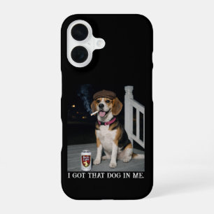 I Got That Dog In Me, Funny Beagle Personality iPhone 16 Case