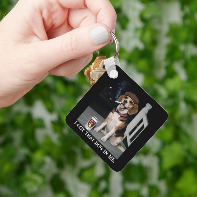 I Got That Dog In Me, Funny Beagle Personality Keychain (Hand)