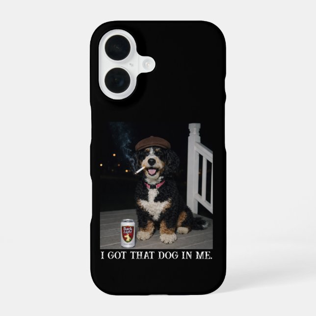 I Got That Dog In Me, Funny Bernedoodle Meme iPhone 16 Case (Back)
