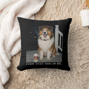 I Got That Dog In Me, Funny Collie Meme Throw Pillow