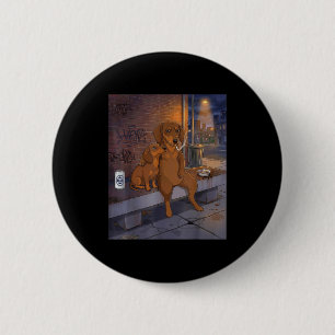 I Got That Dog In Me Funny Dachshund Smoking Beer 2 Inch Round Button