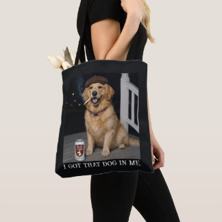 I Got That Dog In Me, Funny Golden Retriever Meme Tote Bag