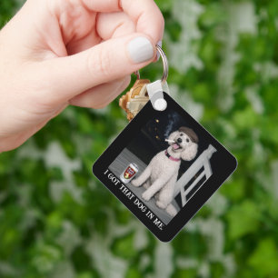 I Got That Dog In Me, Funny Poodle Personality Keychain