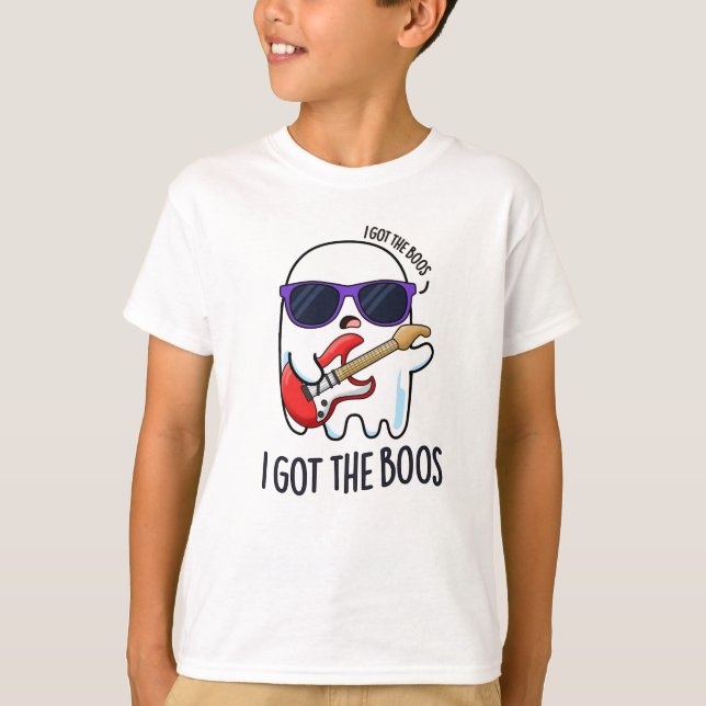 I Got The Boos Funny Halloween Music Ghost Pun T-Shirt (Front)