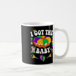 I Got The Byby Cute Happy Mardi Gras Carnival  Coffee Mug