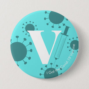 I Got the Covid-19 Vaccine Light Aqua 3 Inch Round Button