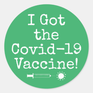 I Got the Covid-19 Vaccine Simple Bright Green Classic Round Sticker