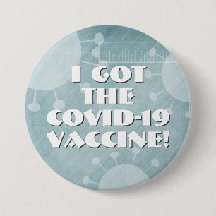 I Got the Covid-19 Vaccine Teal Striped Grunge 3 Inch Round Button